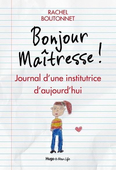 Journal d'une institutrice d'aujourd'hui