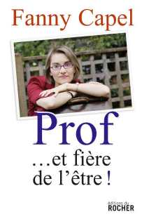 Prof... et fire de l'tre !